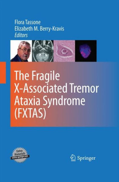 The Fragile X-Associated Tremor Ataxia Syndrome (Fxtas)