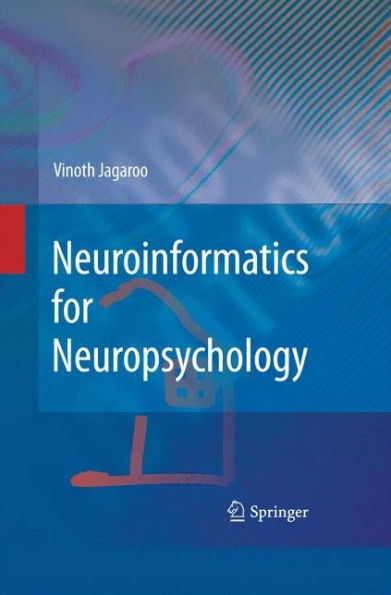 Neuroinformatics For Neuropsychology