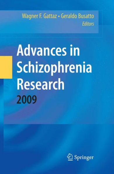 Advances In Schizophrenia Research 2009