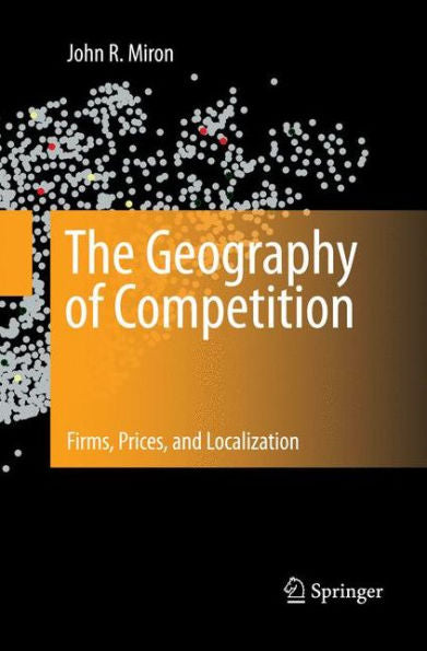 The Geography Of Competition: Firms, Prices, And Localization
