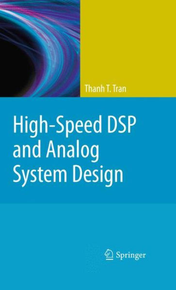 High-Speed Dsp And Analog System Design