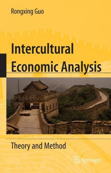 Intercultural Economic Analysis: Theory And Method