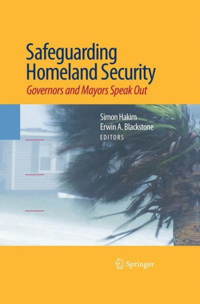 Safeguarding Homeland Security: Governors And Mayors Speak Out