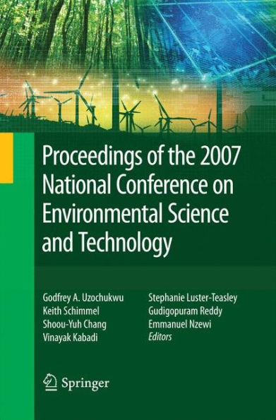 Proceedings Of The 2007 National Conference On Environmental Science And Technology