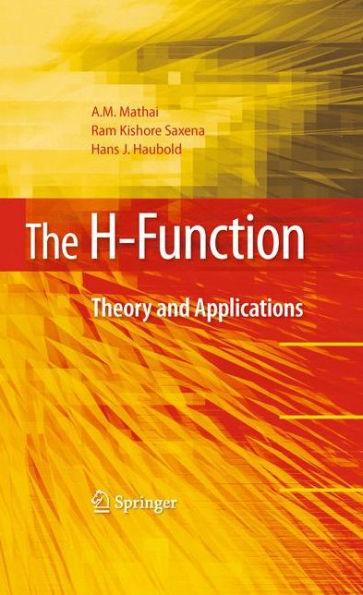 The H-Function: Theory And Applications