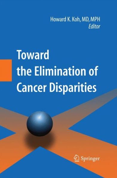 Toward The Elimination Of Cancer Disparities: Medical And Health Perspectives