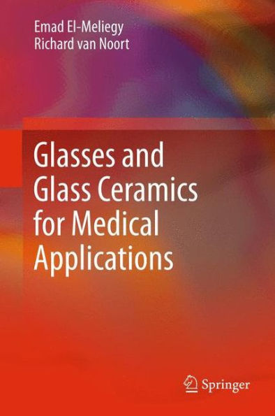 Glasses And Glass Ceramics For Medical Applications