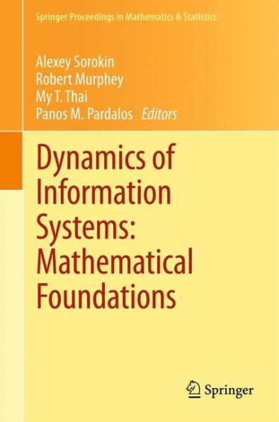 Dynamics Of Information Systems: Mathematical Foundations (Springer Proceedings In Mathematics & Statistics, 20)