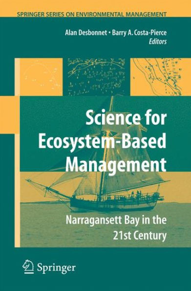Science Of Ecosystem-Based Management: Narragansett Bay In The 21St Century (Springer Series On Environmental Management)