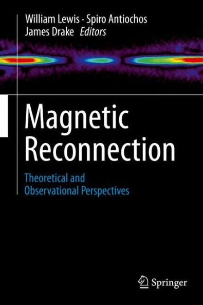 Magnetic Reconnection: Theoretical And Observational Perspectives