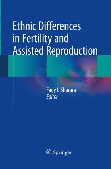 Ethnic Differences In Fertility And Assisted Reproduction