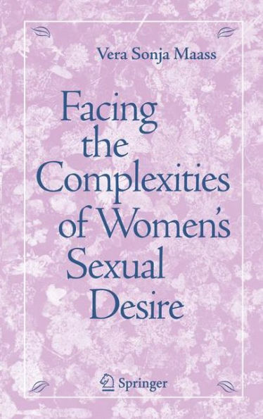 Facing The Complexities Of Women's Sexual Desire