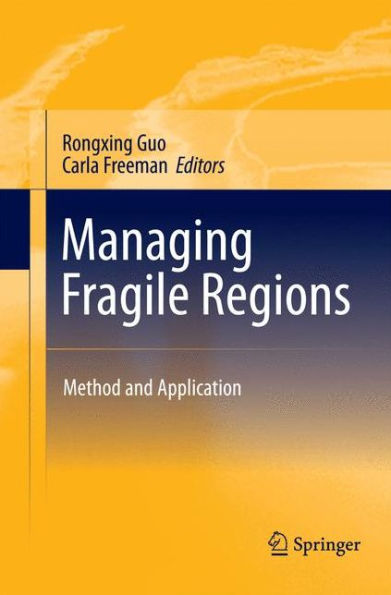 Managing Fragile Regions: Method And Application