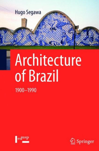 Architecture Of Brazil: 1900-1990