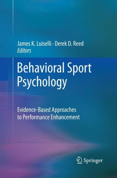 Behavioral Sport Psychology: Evidence-Based Approaches To Performance Enhancement
