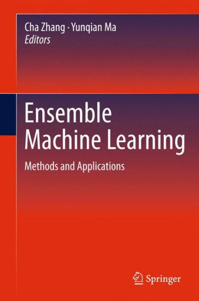 Ensemble Machine Learning: Methods And Applications