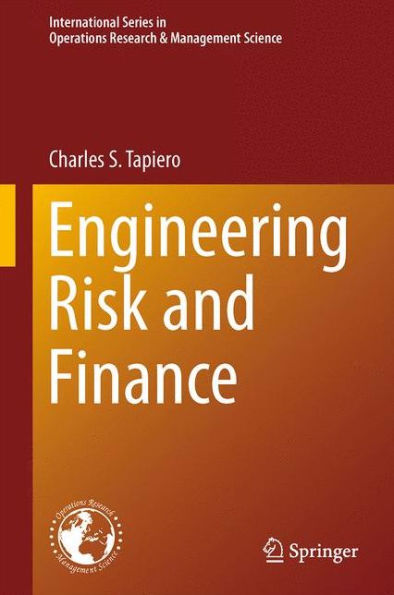 Engineering Risk And Finance (International Series In Operations Research & Management Science, 188)