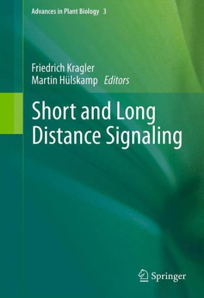 Short And Long Distance Signaling (Advances In Plant Biology, 3)