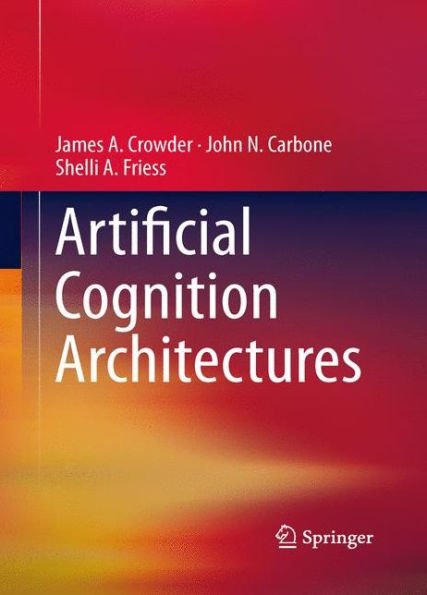 Artificial Cognition Architectures