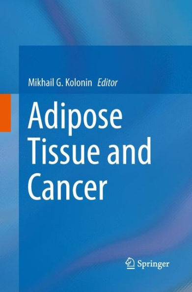 Adipose Tissue And Cancer