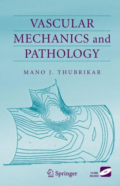 Vascular Mechanics And Pathology