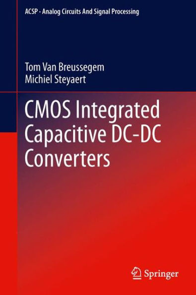 Cmos Integrated Capacitive Dc-Dc Converters (Analog Circuits And Signal Processing)