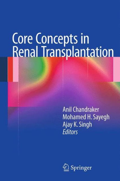 Core Concepts In Renal Transplantation
