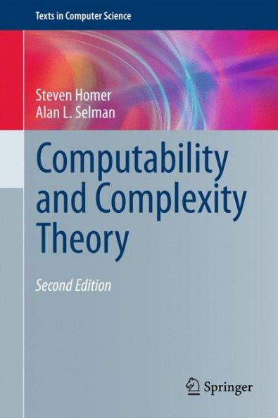 Computability And Complexity Theory (Texts In Computer Science)