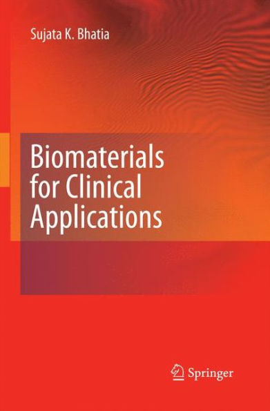 Biomaterials For Clinical Applications
