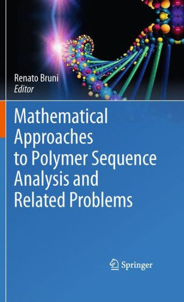 Mathematical Approaches To Polymer Sequence Analysis And Related Problems