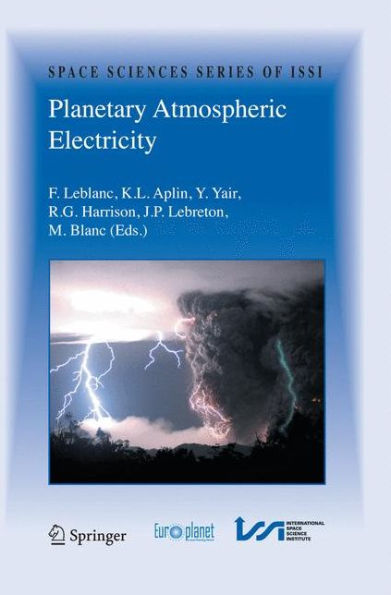 Planetary Atmospheric Electricity (Space Sciences Series Of Issi, 30)