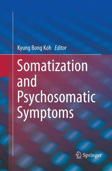 Somatization And Psychosomatic Symptoms