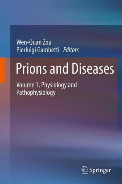 Prions And Diseases: Volume 1, Physiology And Pathophysiology