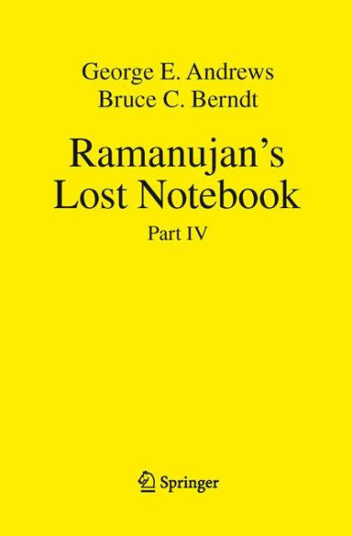 Ramanujan's Lost Notebook: Part Iv