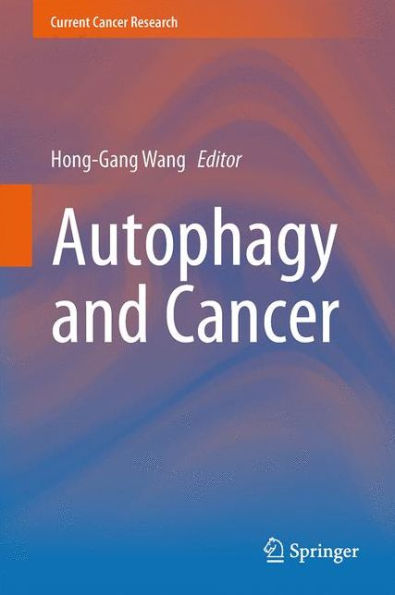 Autophagy And Cancer (Current Cancer Research)