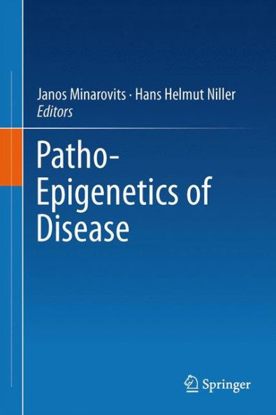 Patho-Epigenetics Of Disease