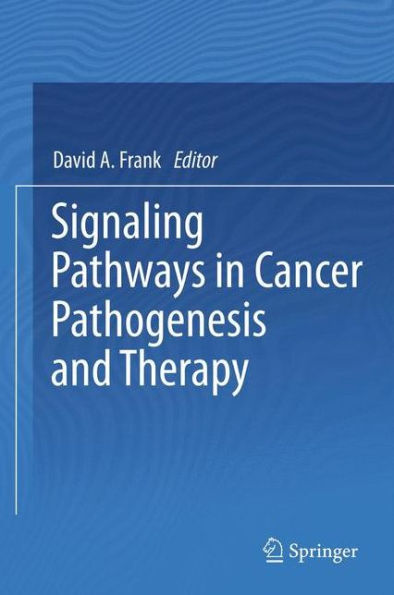 Signaling Pathways In Cancer Pathogenesis And Therapy