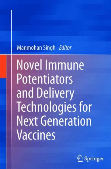 Novel Immune Potentiators And Delivery Technologies For Next Generation Vaccines