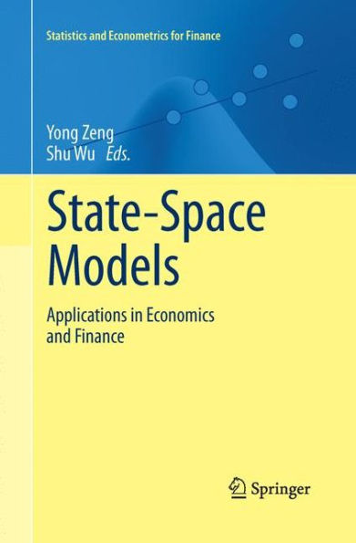 State-Space Models: Applications In Economics And Finance (Statistics And Econometrics For Finance, 1)