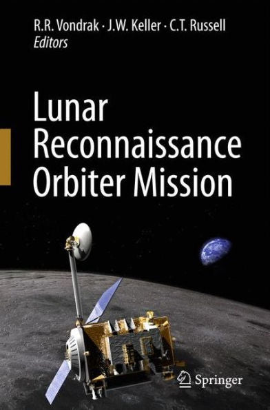 Lunar Reconnaissance Orbiter Mission
