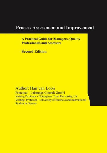 Process Assessment And Improvement: A Practical Guide