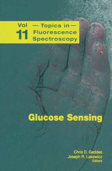 Glucose Sensing (Topics In Fluorescence Spectroscopy, 11)