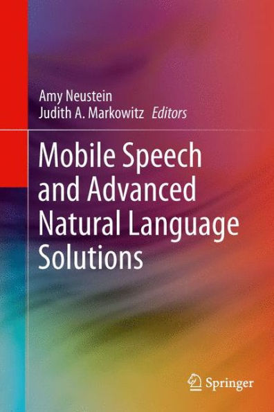 Mobile Speech And Advanced Natural Language Solutions