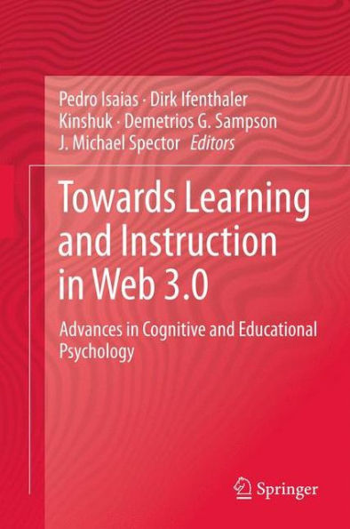 Towards Learning And Instruction In Web 3.0: Advances In Cognitive And Educational Psychology
