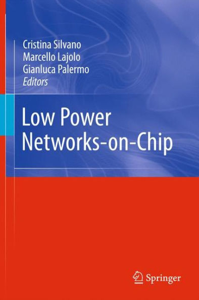 Low Power Networks-On-Chip
