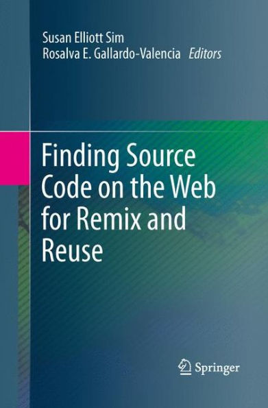 Finding Source Code On The Web For Remix And Reuse
