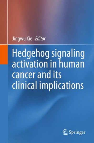 Hedgehog Signaling Activation In Human Cancer And Its Clinical Implications
