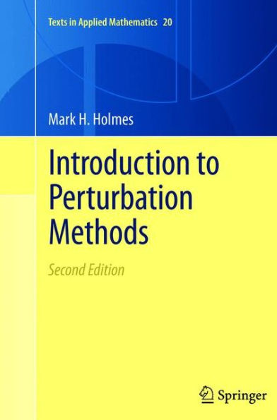 Introduction To Perturbation Methods (Texts In Applied Mathematics, 20)