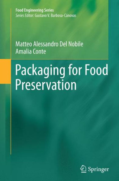 Packaging For Food Preservation (Food Engineering Series)