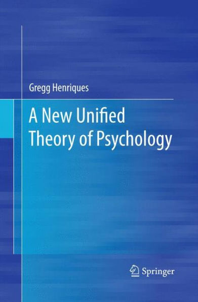 A New Unified Theory Of Psychology